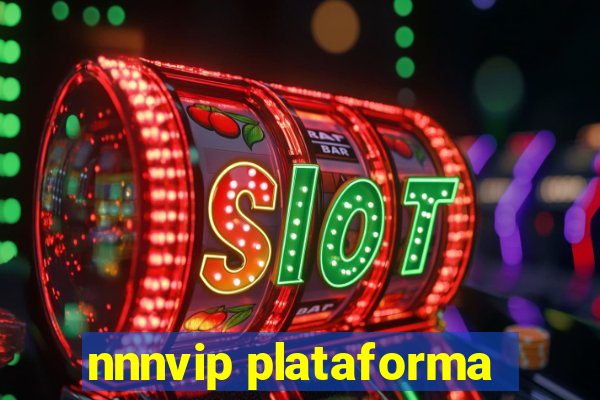 nnnvip plataforma